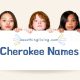 Cherokee Names